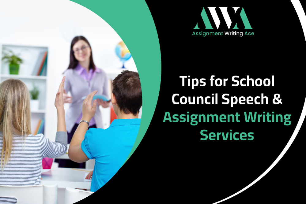 Tips for School Council Speech & Assignment Writing Services